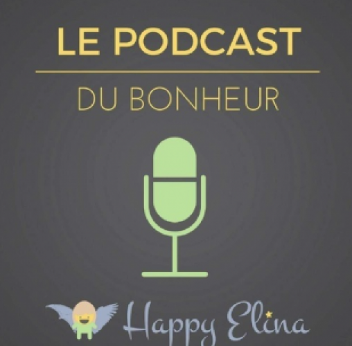 Le Podcast du Bonheur