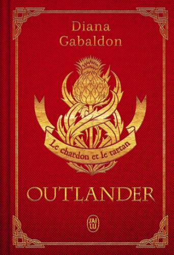 Outlander: Le Chardon et le Tartan, Diana Gabaldon