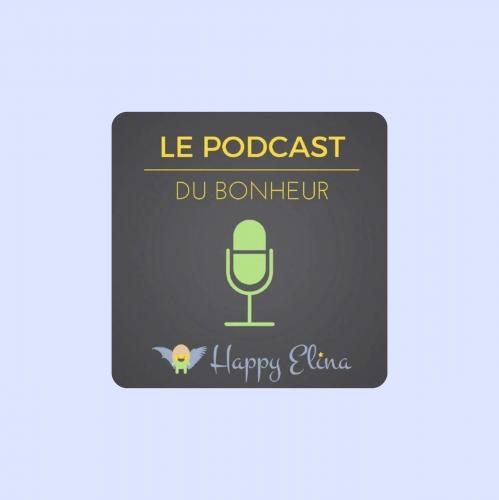 Le Podcast du Bonheur