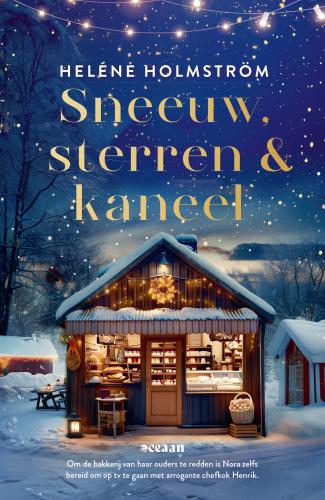 Sneeuw, sterren en kaneel - Heléne Holmström