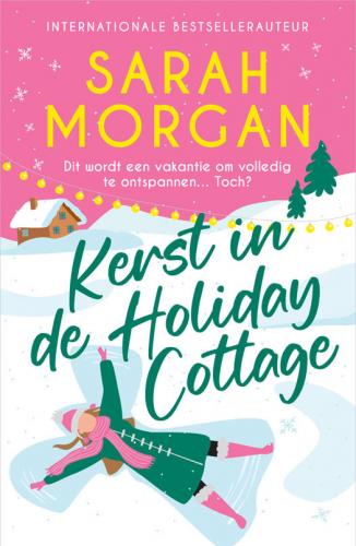 Kerst in de holiday cottage - Sarah Morgan