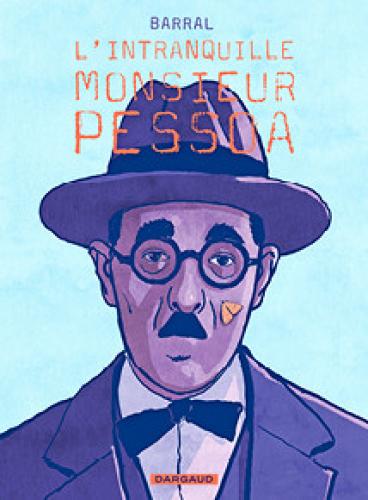 L'intranquille Monsieur Pessoa, Barral