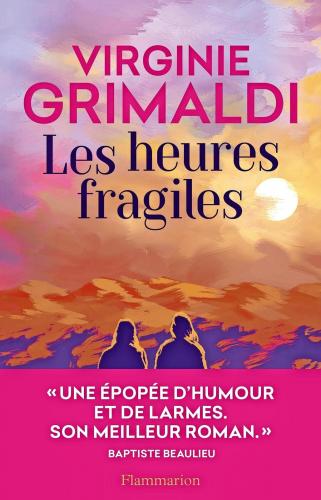 Les heures fragiles de Virginie Grimaldi