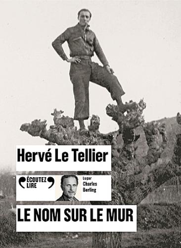 Le nom sur le mur, lu par Charles Berling