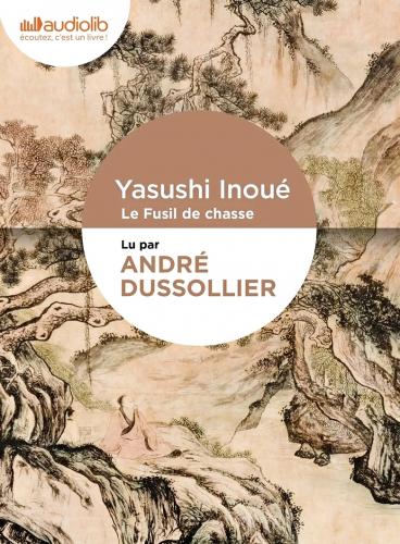 Le fusil de chasse, lu par André Dussollier