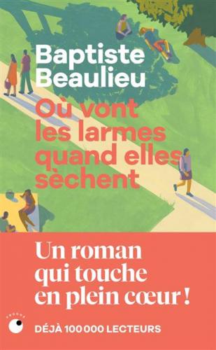 Où vont les larmes quand elles sèchent, Baptiste Beaulieu