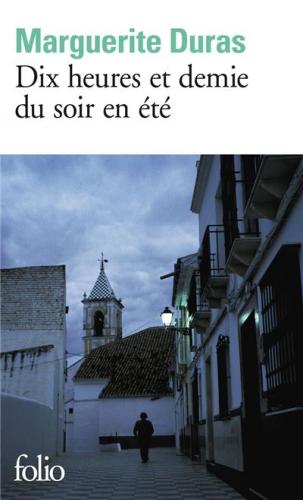 Dix heures et demi du soir en été, Marguerite Duras (1960)