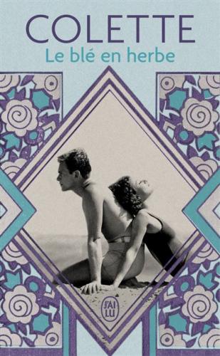 Le blé en herbe de Colette (1923)
