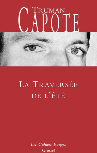 La traversée de l’été, Truman Capote (1940)