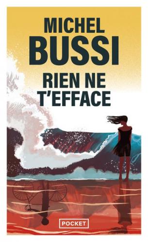 Rien ne t'efface de Michel Bussi