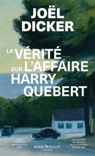 La vérité sur l'affaire Harry Quebert, Joël Dicker