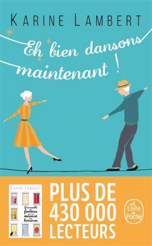 Eh bien dansons maintenant!, Karine Lambert