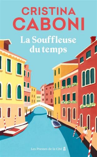 La souffleuse du temps, Cristina Caboni