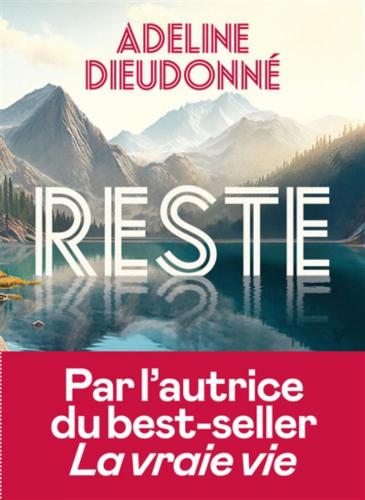 Reste, Adeline Dieudonné