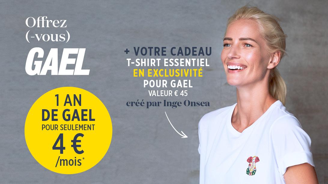 Abonnez-vous à GAEL et recevez un t-shirt Essentiel exclusif! Abonnez-vous à GAEL et recevez un t-shirt Essentiel exclusif!