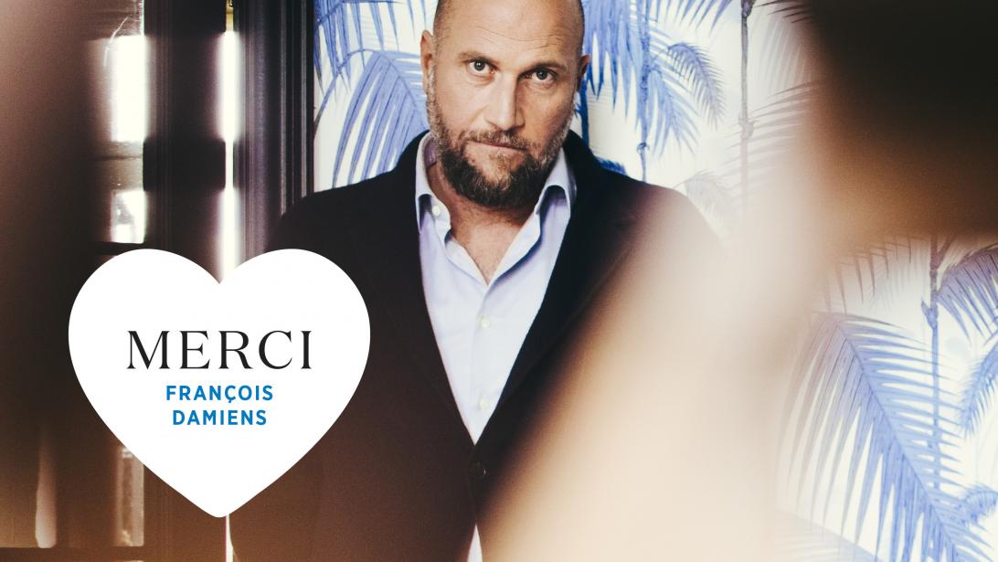 Merci, François Damiens! Merci, François Damiens!