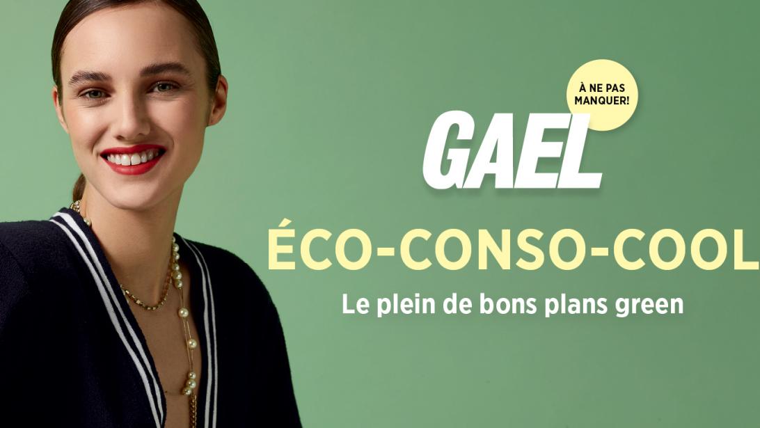Spécial green: le GAEL de février est disponible! Spécial green: le GAEL de février est disponible!