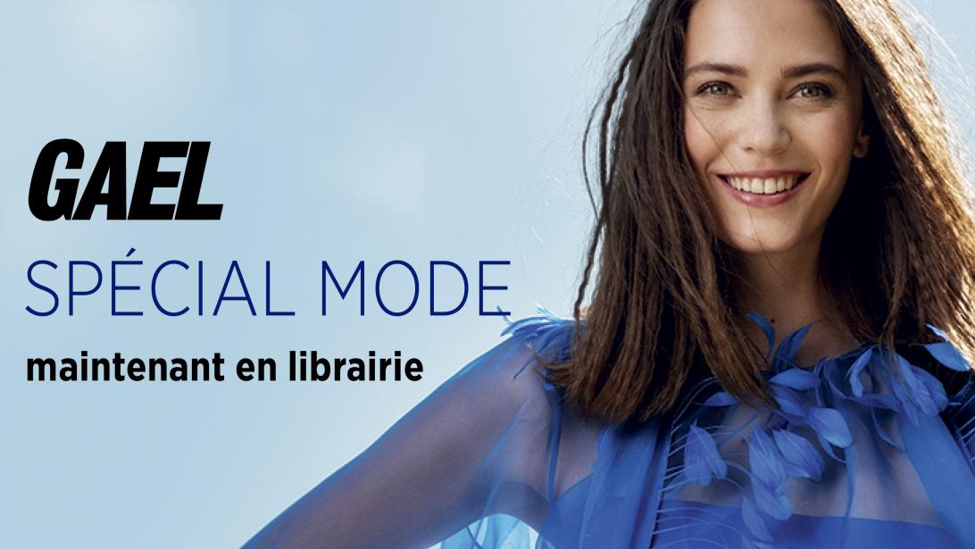 Spécial mode: ce que vous réserve le GAEL de mars Spécial mode: ce que vous réserve le GAEL de mars