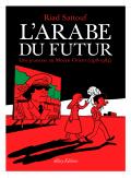 L’Arabe du futur (tomes 1 & 2), Riad Sattouf