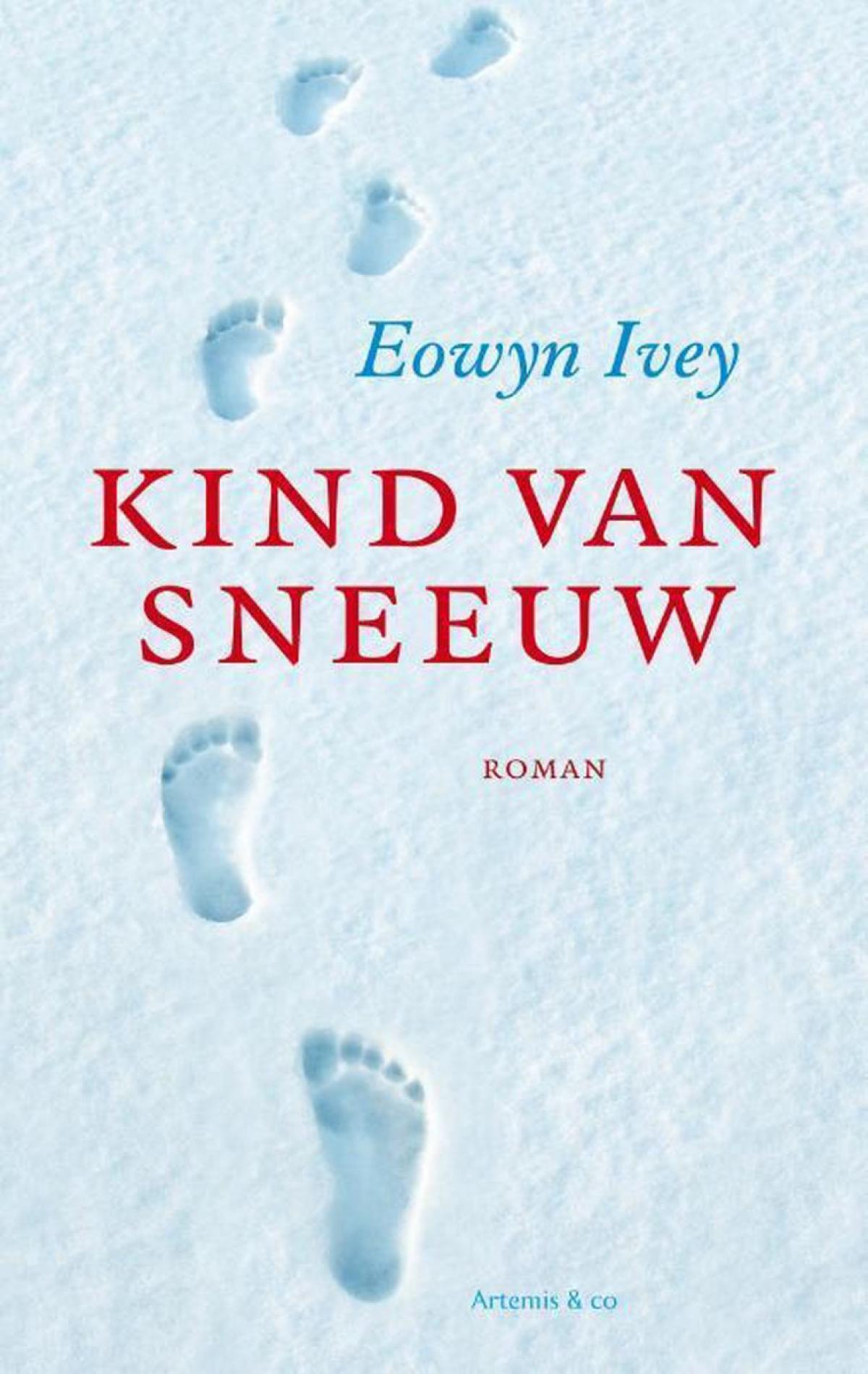 Kind van de sneeuw - Eowyn Ivey