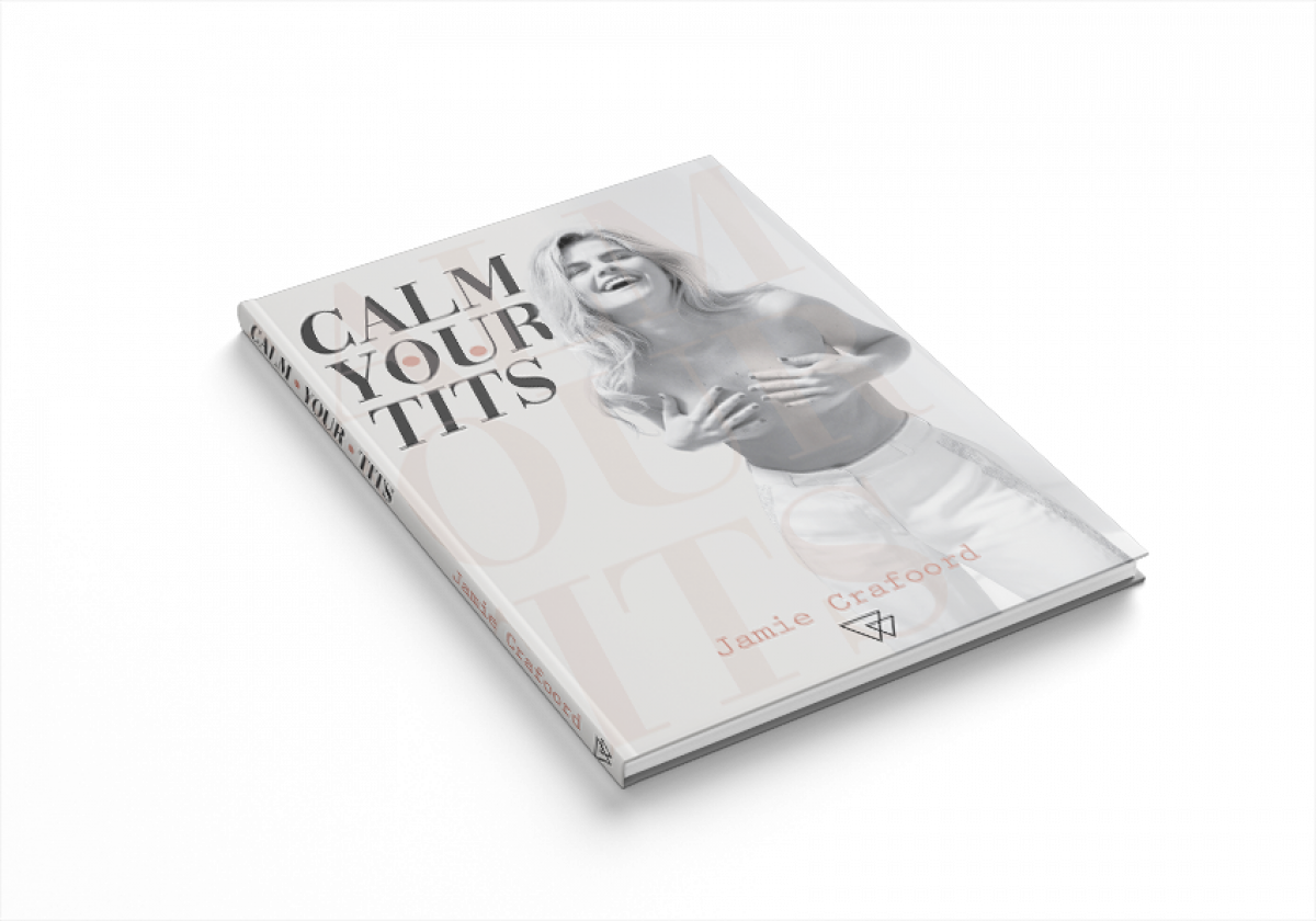 Calm Your Tits - Jamie Crafoord