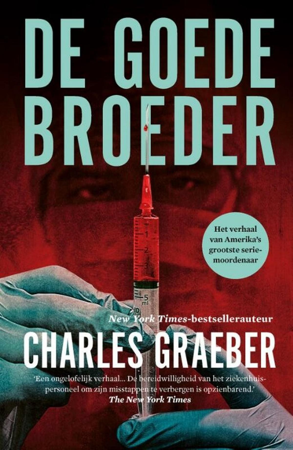 De goede broeder - Charles Graeber