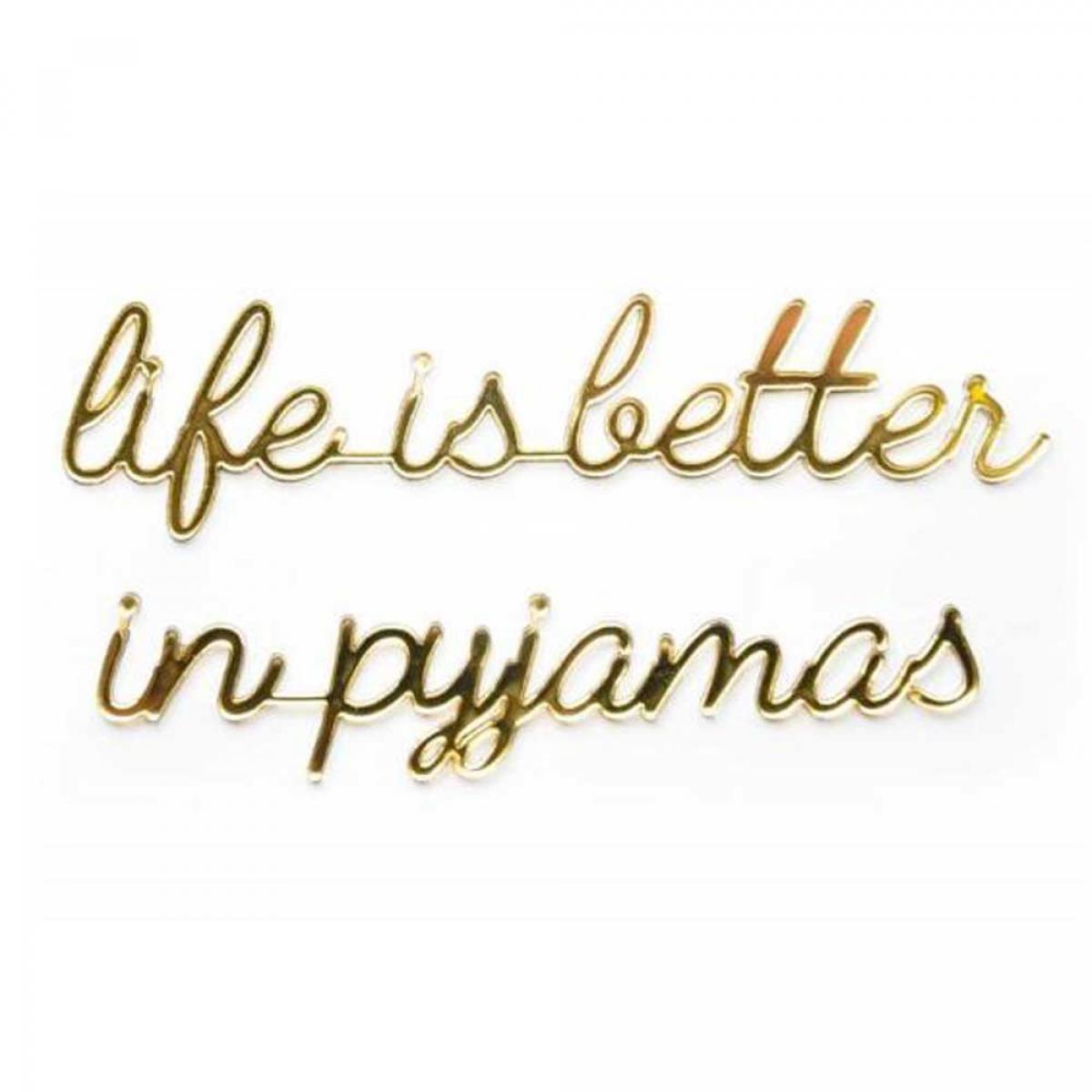 Muursticker 'Life is better in pyjamas'