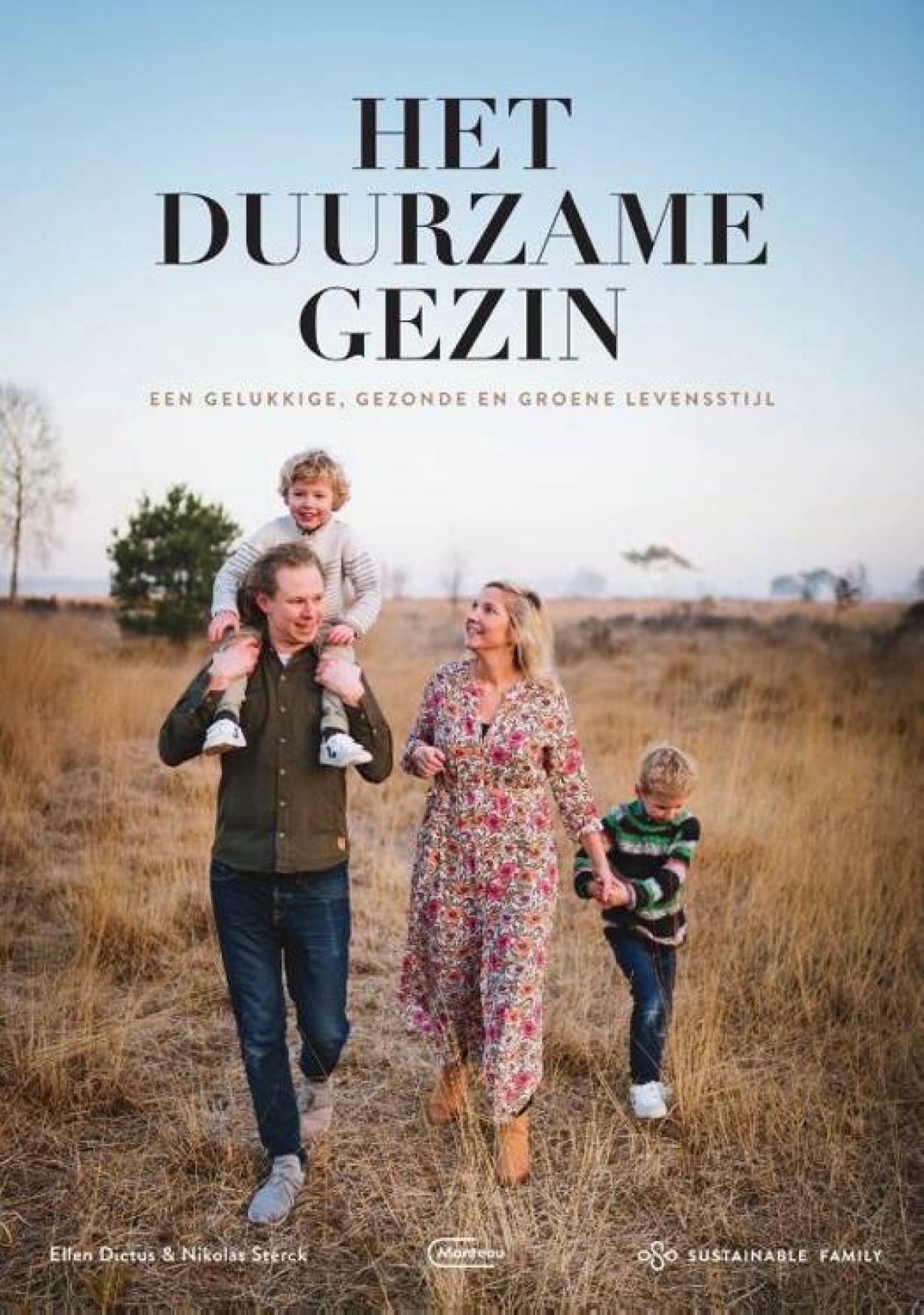 Het duurzame gezin - Ellen Dictus en Nicolas Sterck
