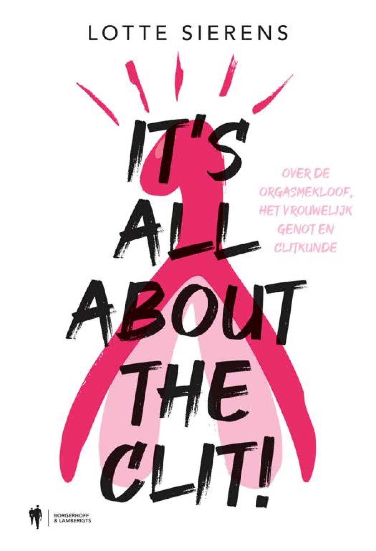It's all about the clit - Lotte Sierens