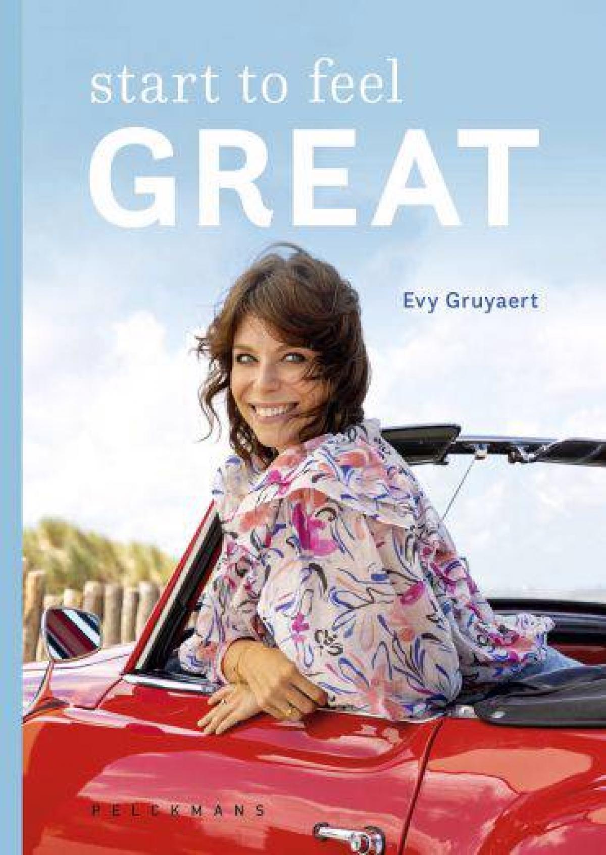 Start to feel great - Evy Gruyaert