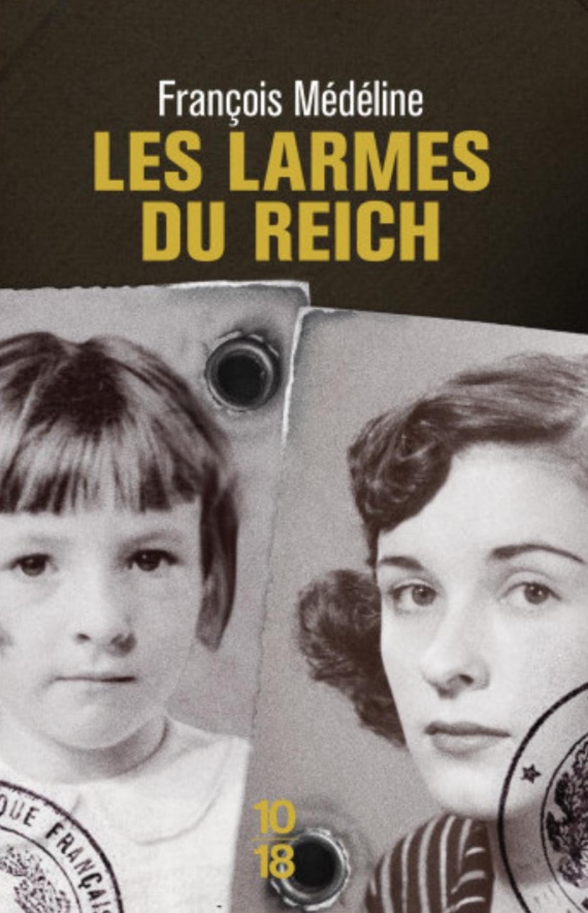 Les larmes du Reich - François Médéline