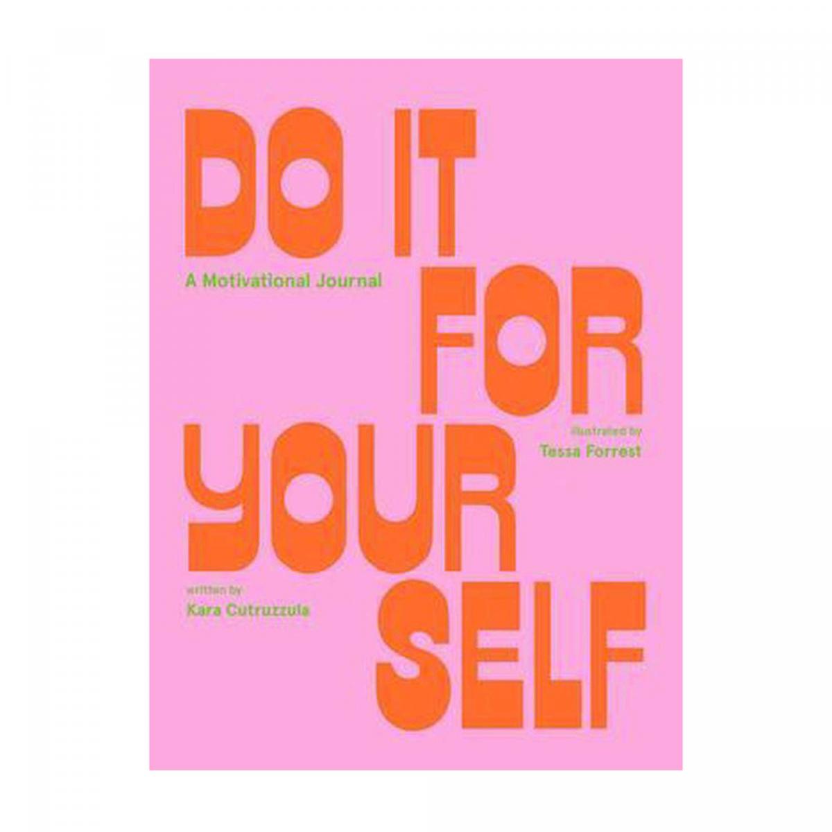 Journal 'Do It For Yourself'