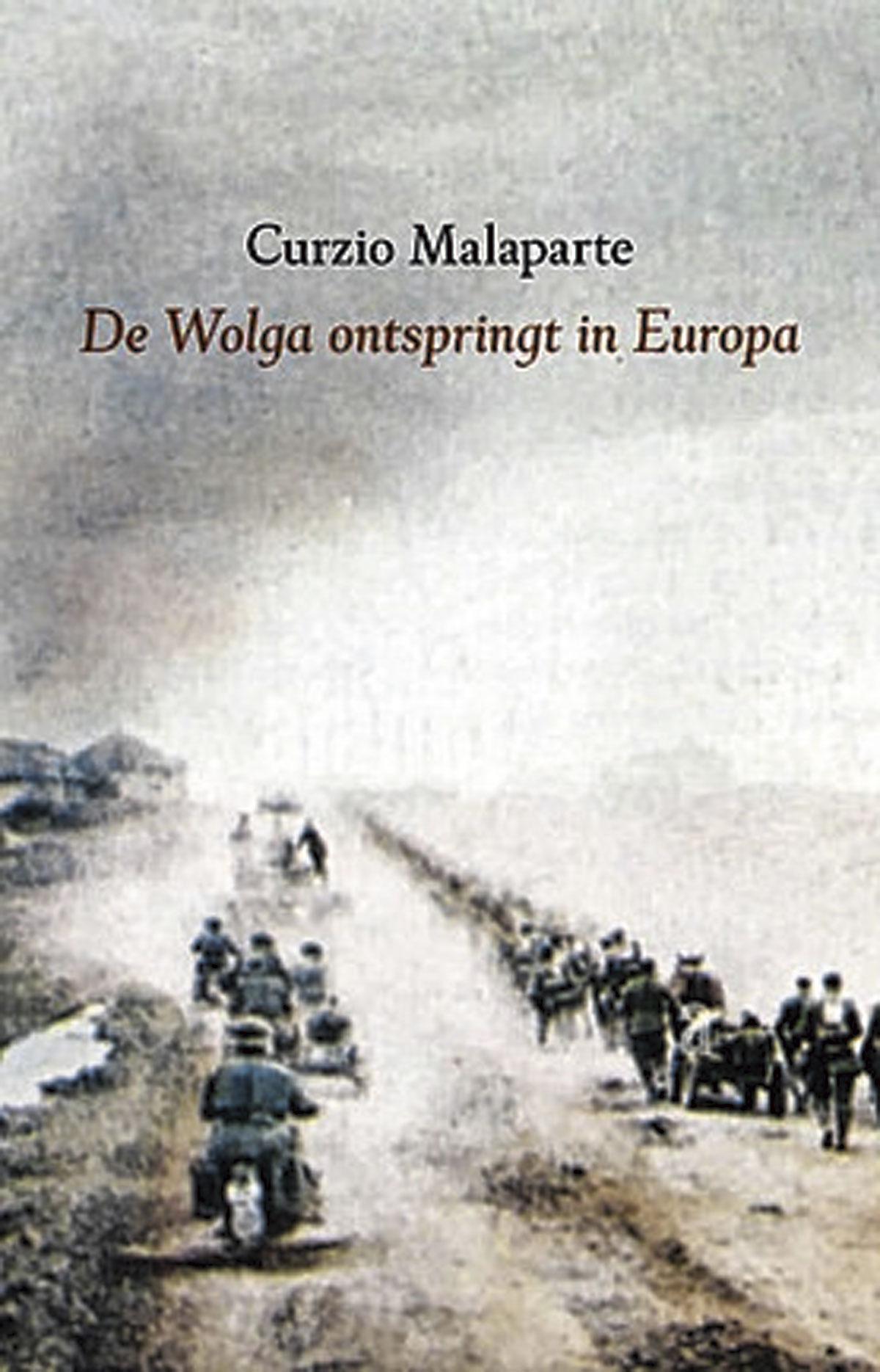 Curzio Malaparte, De Wolga ontspringt in Europa, Koppernik, 304 blz., 24,50 euro.