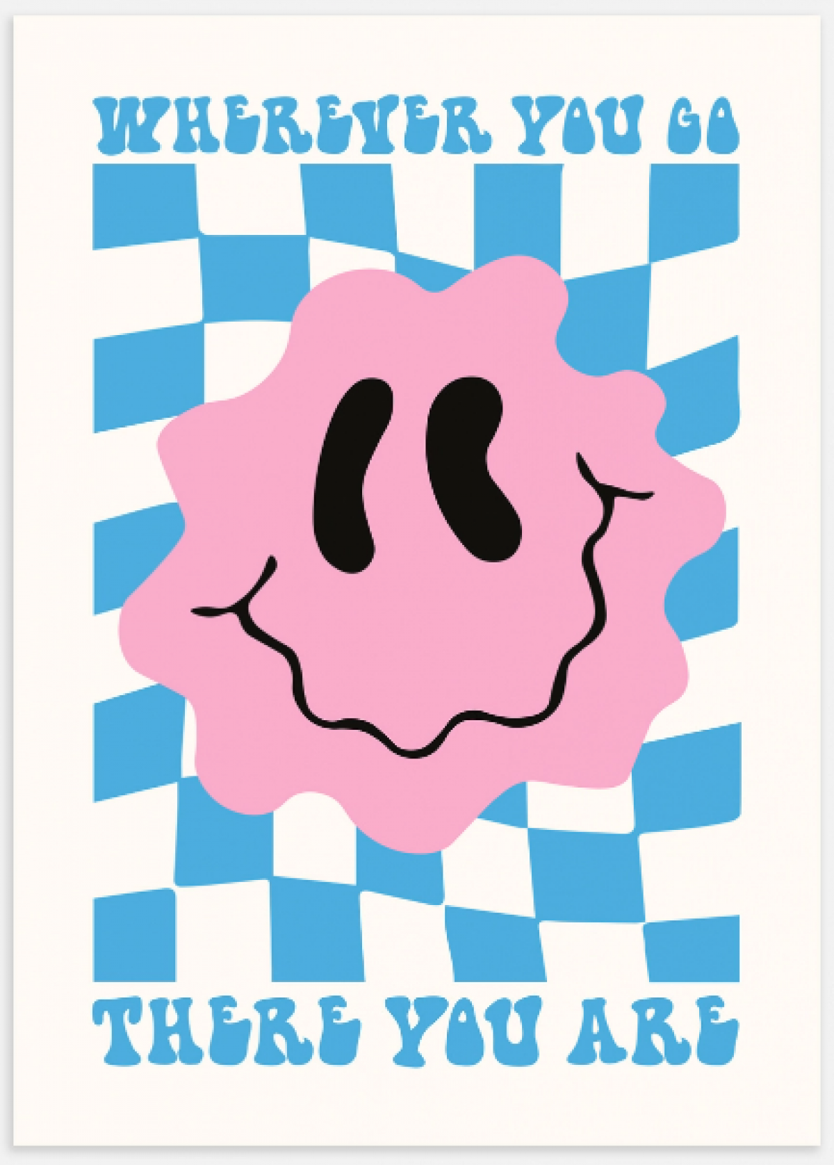 Pastelkleurige poster met smiley 'Wherever you go - there you are' (50 x 70) 