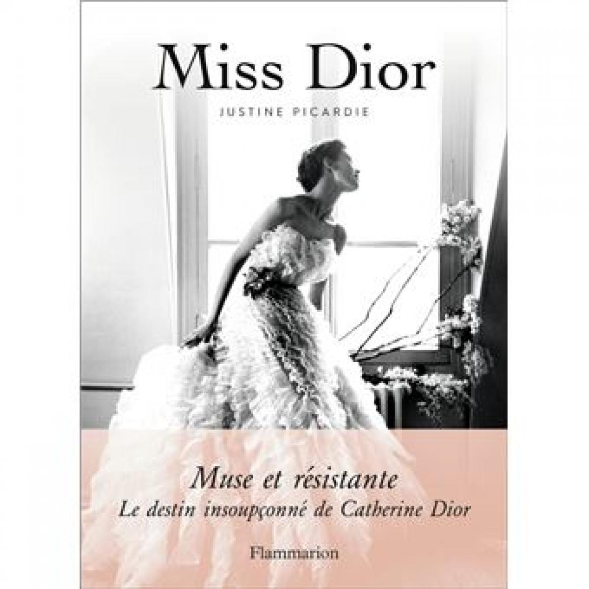 « Miss Dior » de Justine Picardie
