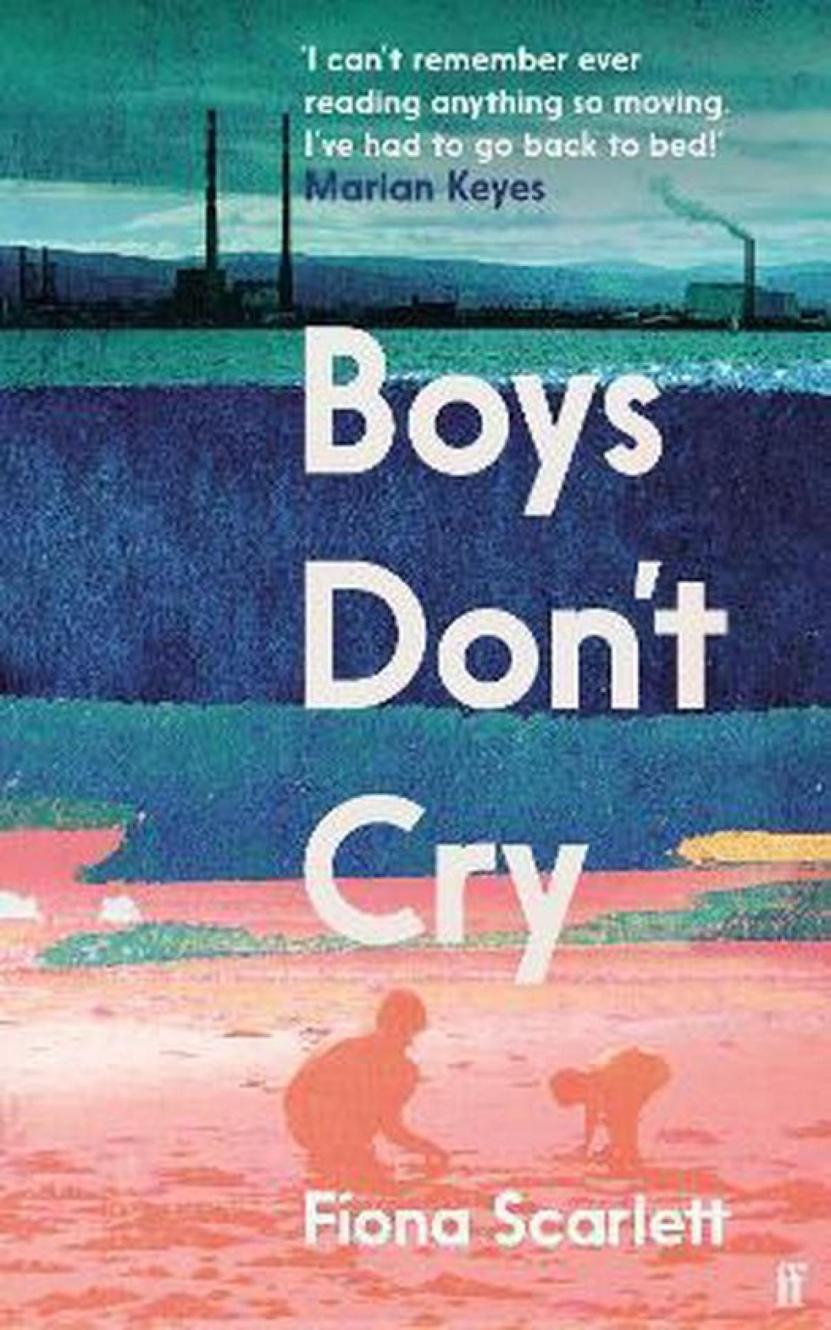 Boys don’t cry - Fiona Scarlett