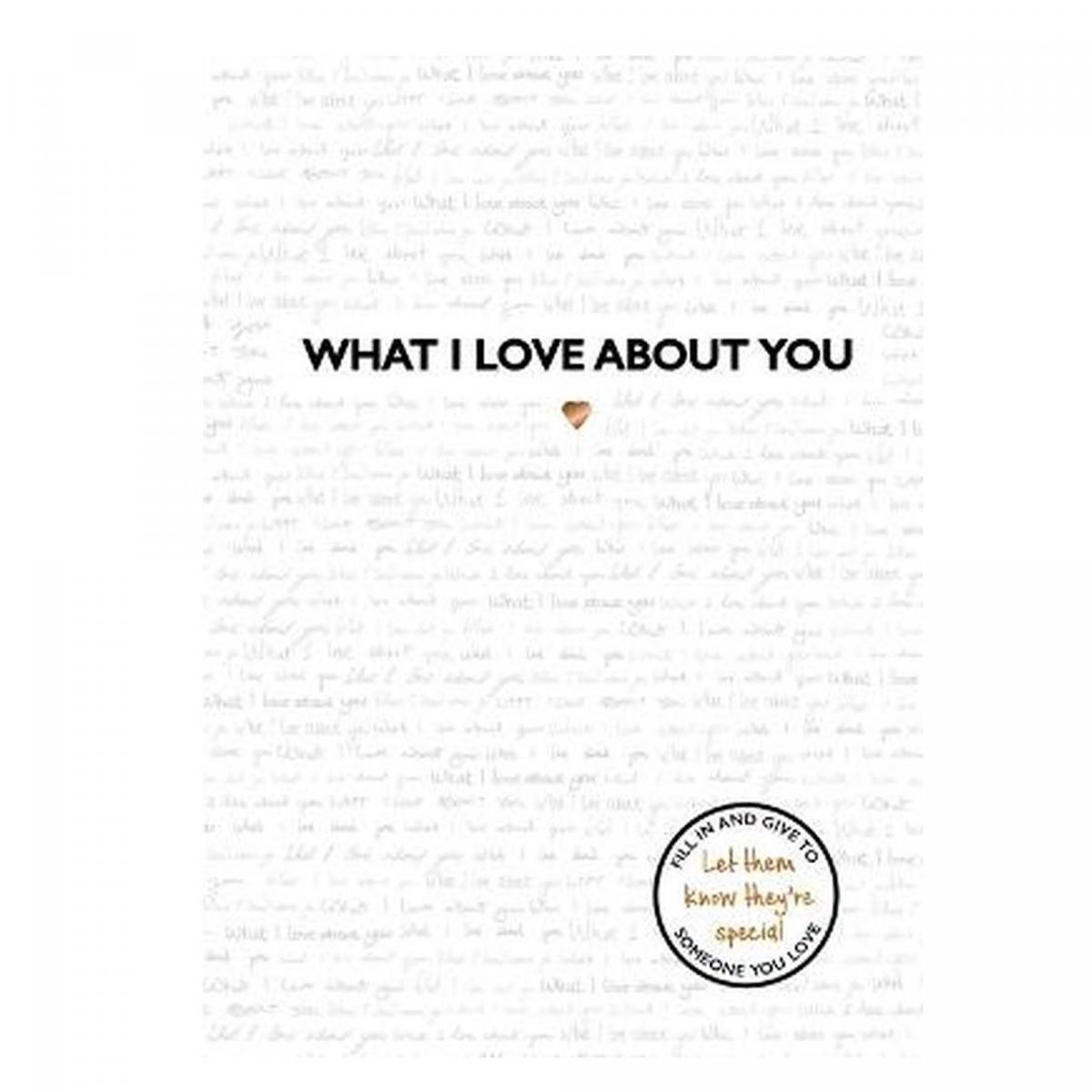 Invulboek 'What I Love About You'