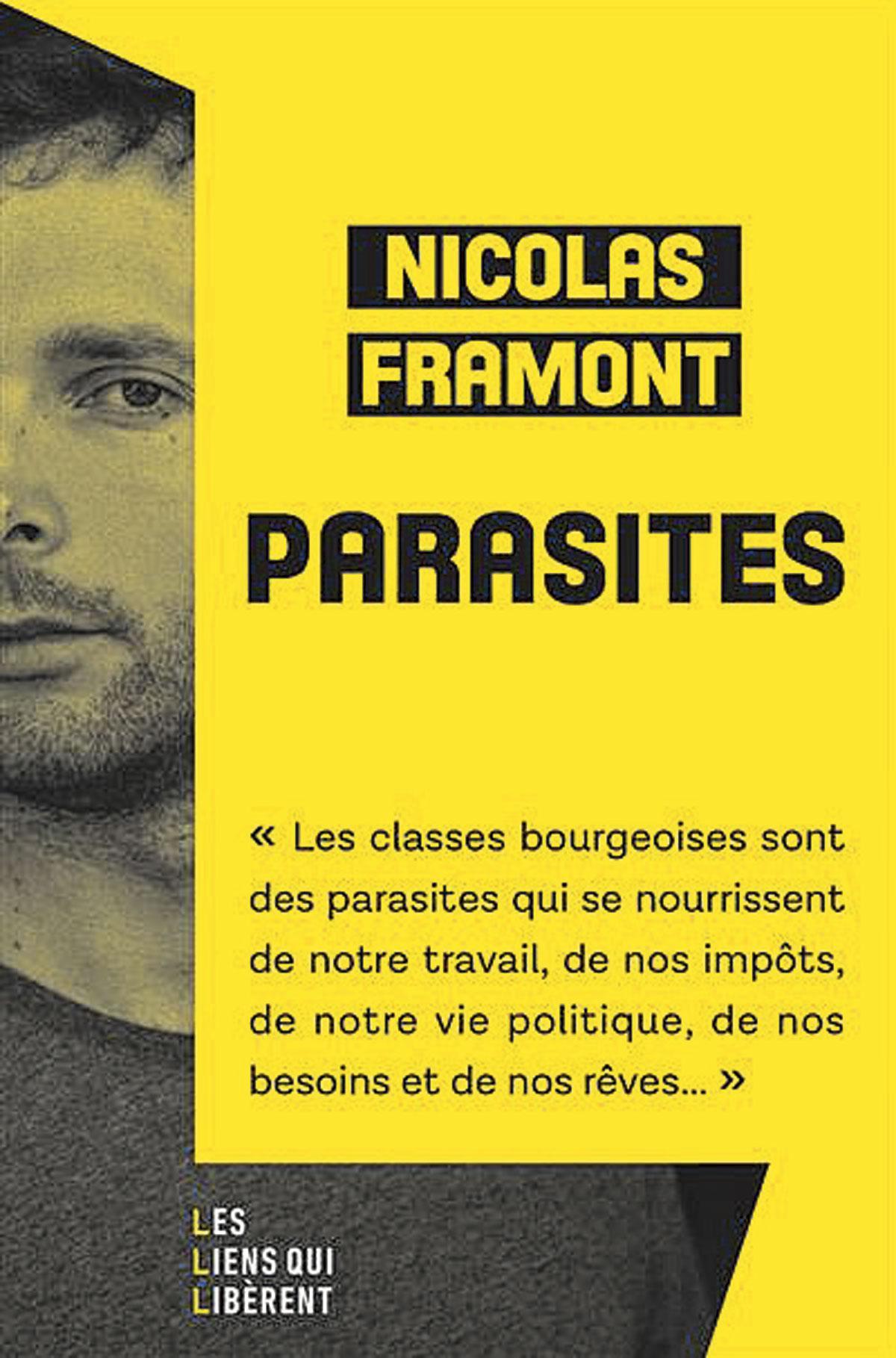 (1) Parasites, par Nicolas Framont, Les Liens qui libèrent, 282 p.