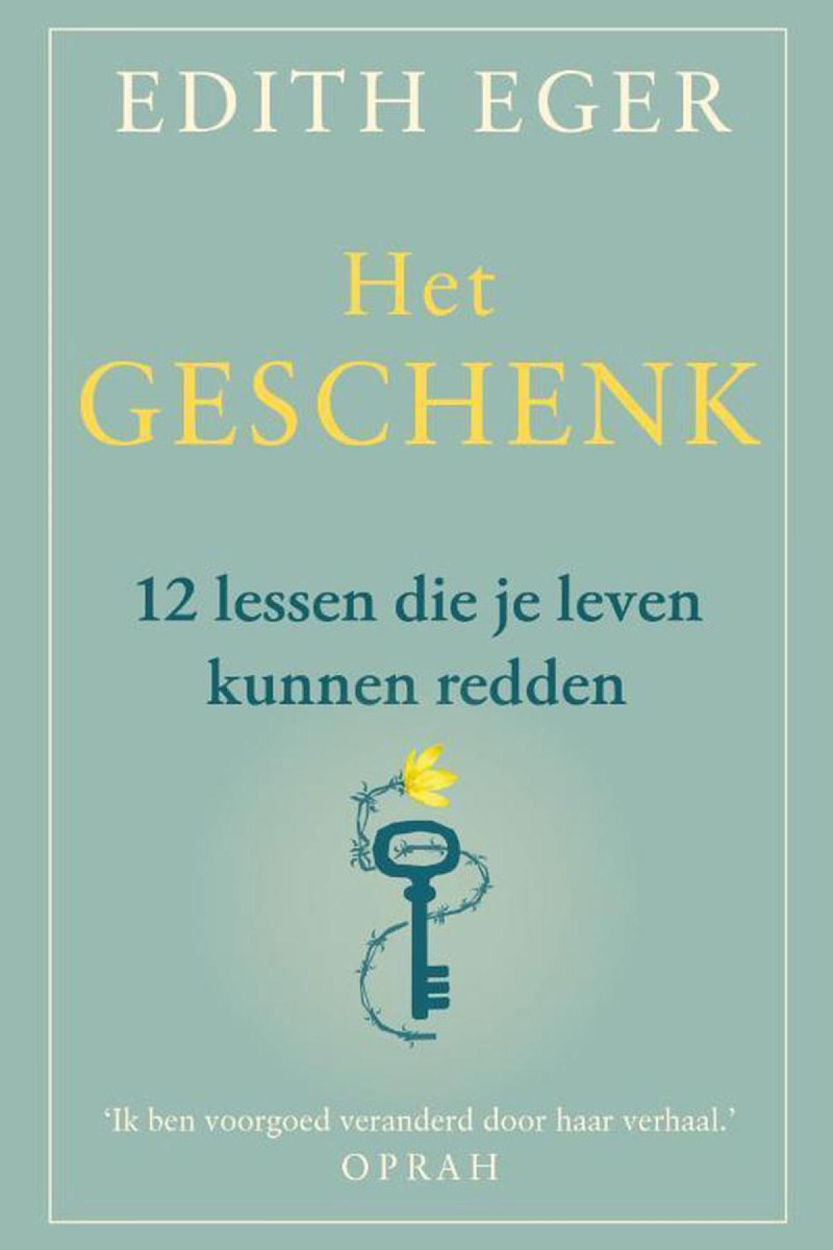 Het geschenk - Edith Eger
