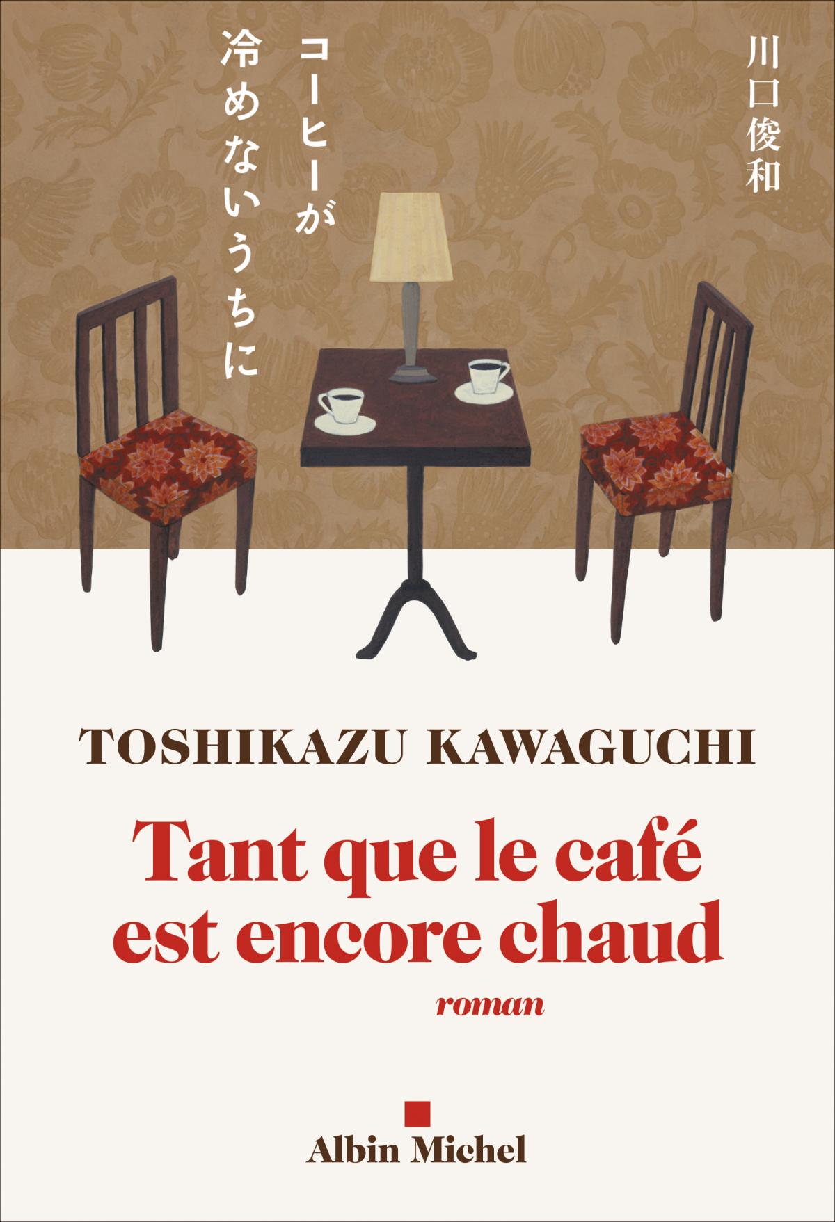TANT QUE LE CAFÉ EST ENCORE CHAUD