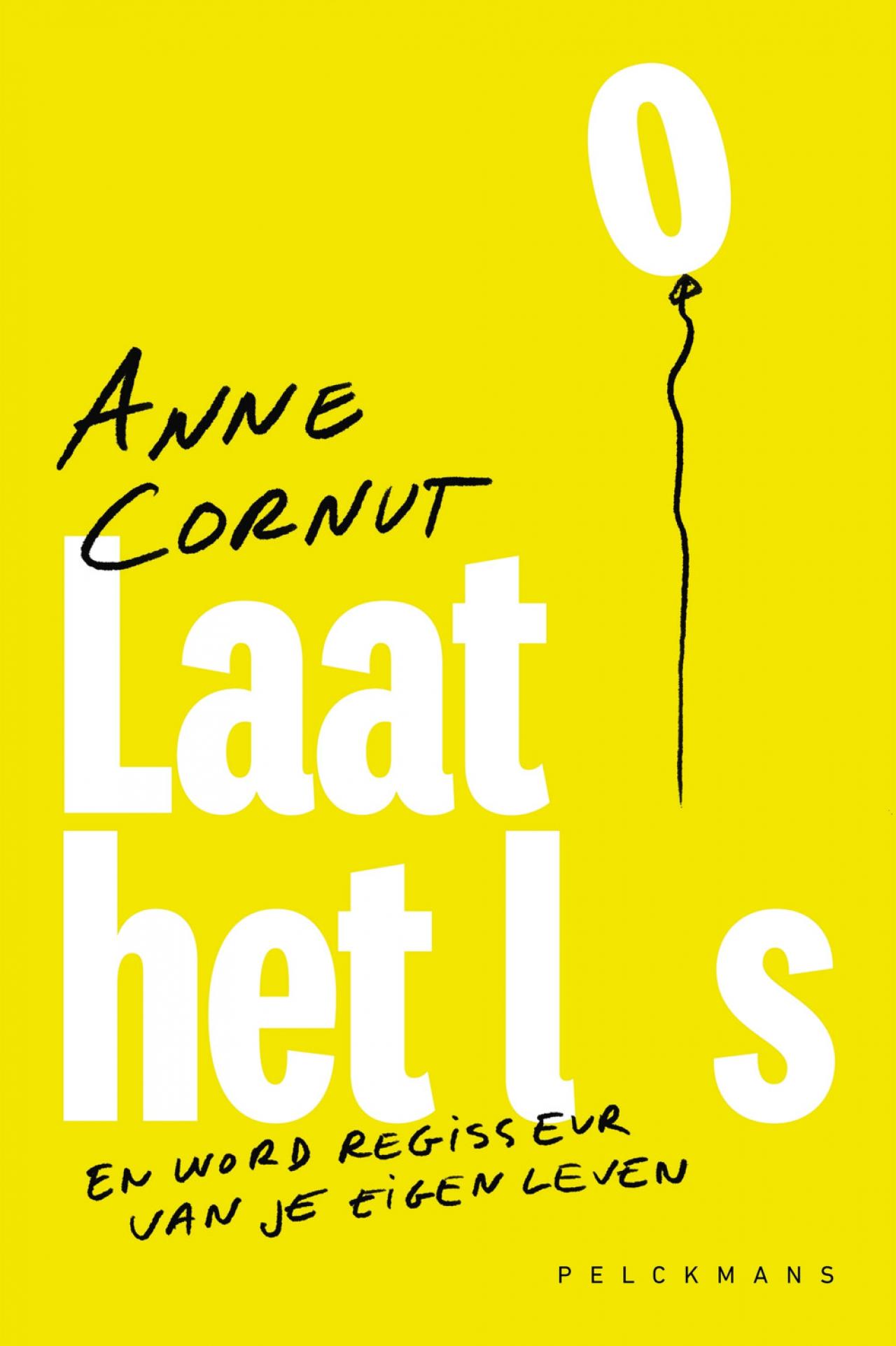 Wat als je niet langer leefde volgens angst of oordeel, maar gewoon volgens wat voor jóú telt? Anne Cornut – beter bekend als @mamavanvijf - doet het je voor in dit openhartige boek. Anne Cornut, Laat het los... En word regisseur van je eigen leven – € 24,50 - Uitgeverij Pelckmans.