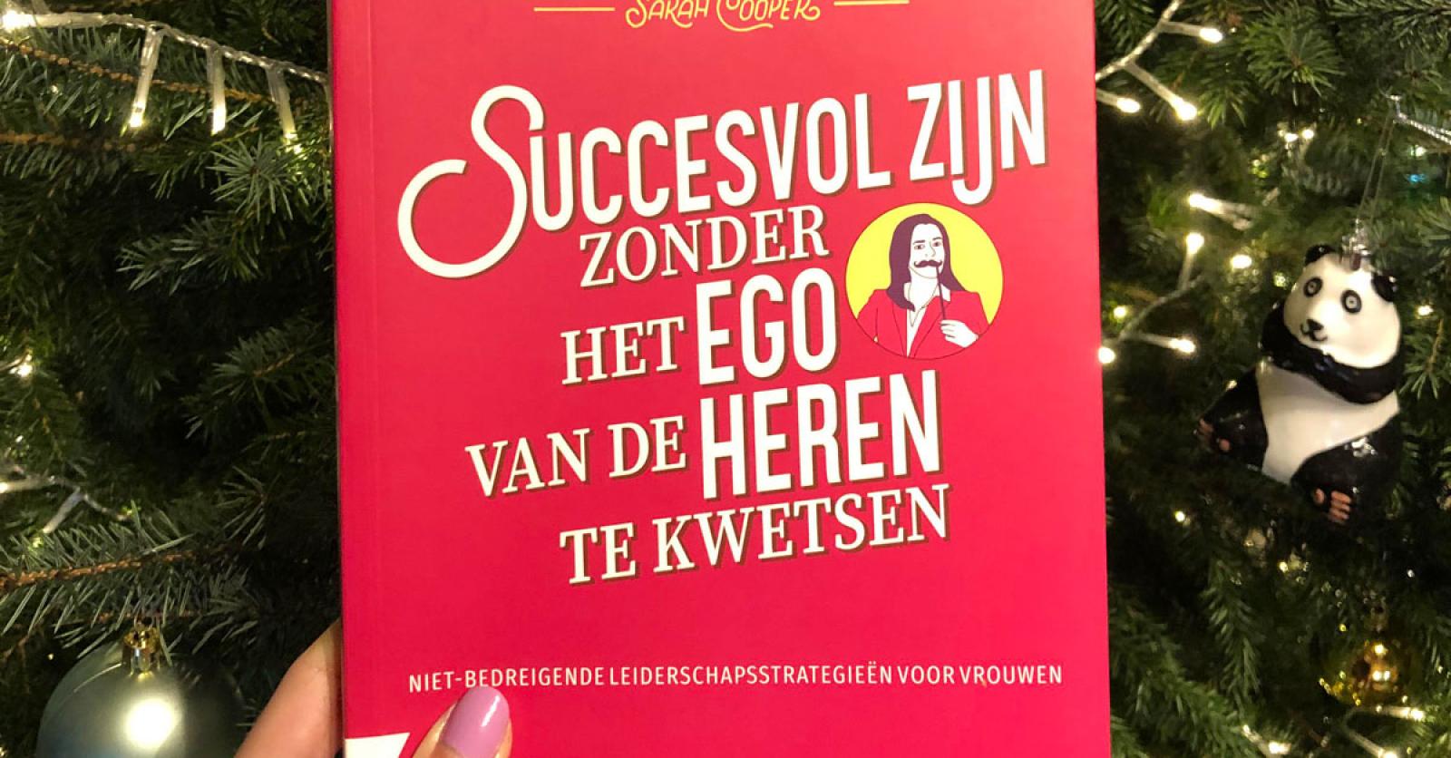 Succesvol zijn zonder het ego van de heren te kwetsen is een eyeopener