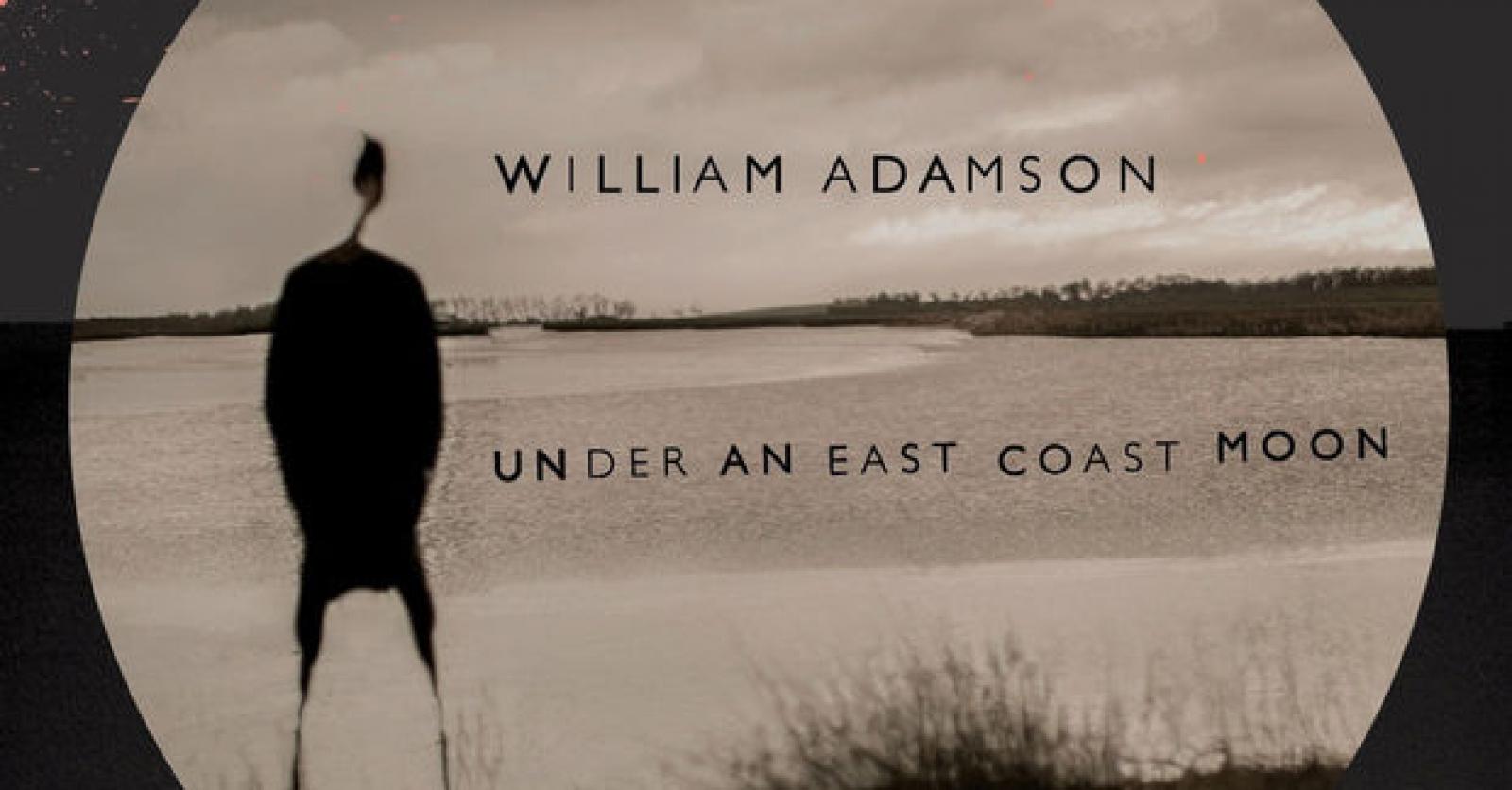 William Adamson - Under an East Coast Moon