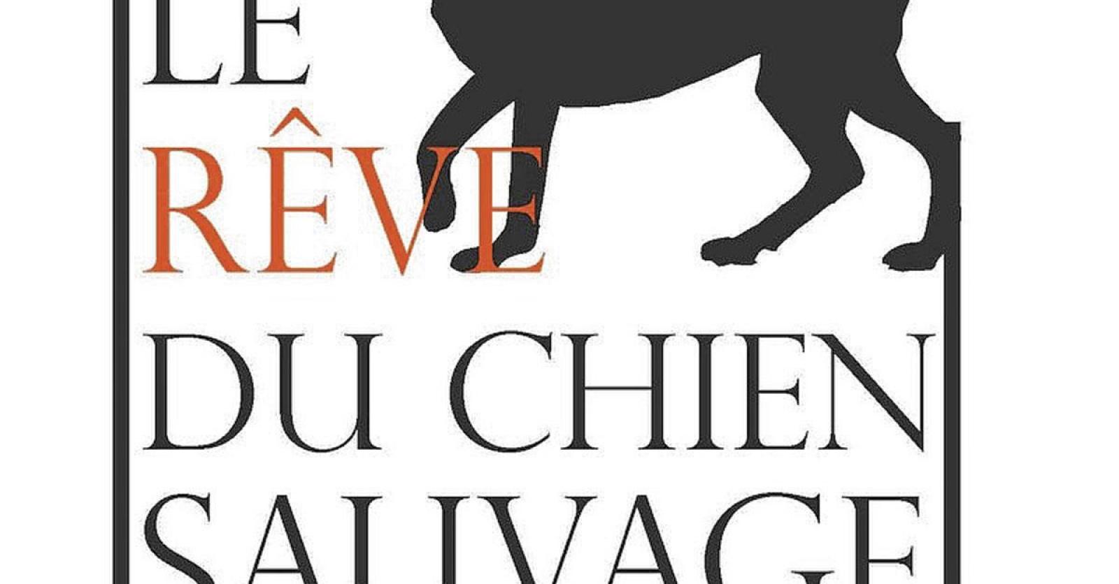 Le Rêve du chien sauvage