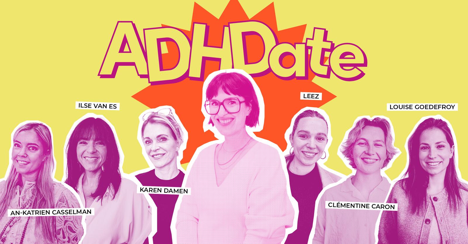 ADHDate podcast | Nele Reymen praat met vrouwen met ADHD