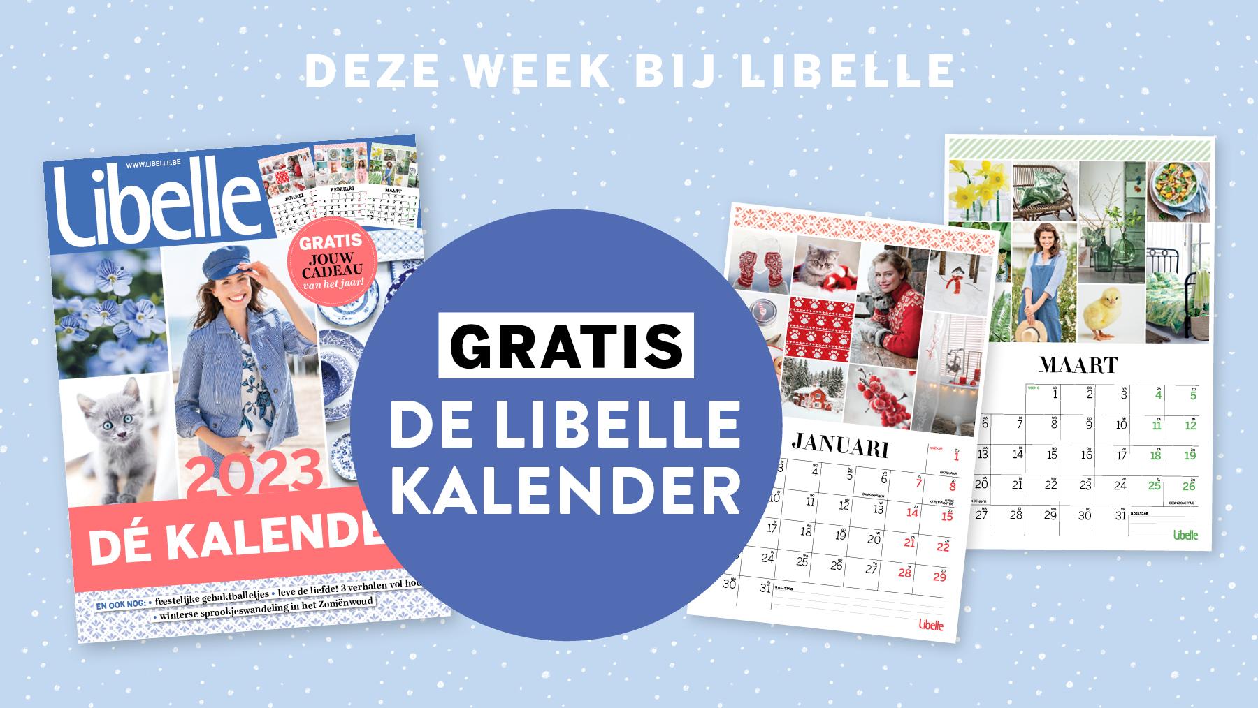 Klaar voor het nieuwe jaar mét onze Libellekalender 2023! Libelle