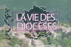 La vie des diocèses