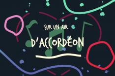 Sur un Air d'accordéon