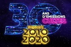 30 ans d'émissions cultes