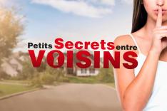 Petits secrets entre voisins